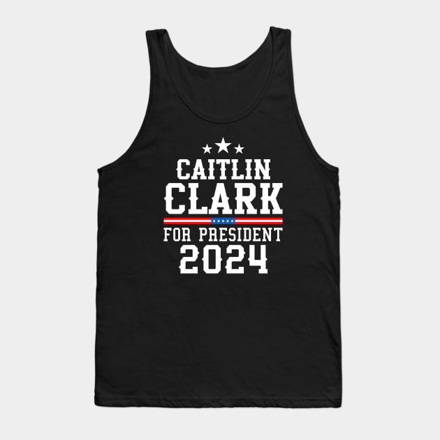 Catlin Clark 2024 For President Tank Top by VIQRYMOODUTO